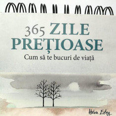 365 Zile PreÅ£ioase - Hardcover - Helen Exley - Helen Exley