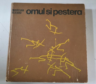 Omul si pestera - Marcian Bleahu foto