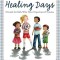 Healing Days: A Guide for Kids Who Have Experienced Trauma