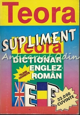 Dictionar Englez-Roman. Supliment 32000 Cuvinte