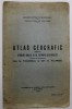 ATLAS GEOGRAFIC PENTRU STUDIUL BIBLIC SI AL ISTORIEI BISERICESTI , editat de studentii GH. M. TOMESCU si GH. D FLOROIU , 1937