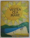 VESTEA CEA MARE - POVESTEA REPUBLICII NOASTRE de DUMITRU ALMAS , ilustratii de A . SMIGELSKI , 1964