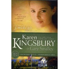 Eml&eacute;kez&eacute;s - A Baxter csal&aacute;d t&ouml;rt&eacute;nete - 2. k&ouml;tet - Karen Kingsbury