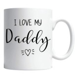 Cana alba personalizata &quot;i love my daddy&quot; , ceramica, INOVATIX&reg;. 330 ml