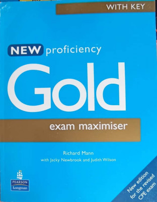 NEW PROFICIENCY GOLD, EXAM MAXIMISER WITH KEY-RICHARD MANN foto