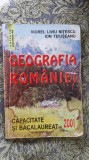 Geografia Romaniei Capacitate si Bacalaureat NITESCU TEIUSEANU