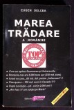 Marea Tradare a Romaniei - Eugen Delcea, Obiectiv 2010, Istorie Romania, Paperback