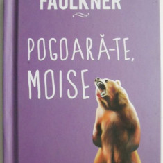 Pogoara-te, Moise – William Faulkner