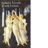 In curte la Dionis - Mircea Eliade