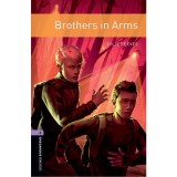 Oxford Bookworms Library: Level 4:: Brothers in Arms Graded readers for secondary and adult learners