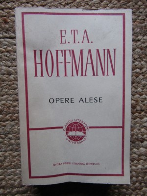 E. T. A. Hoffmann - Opere alese foto