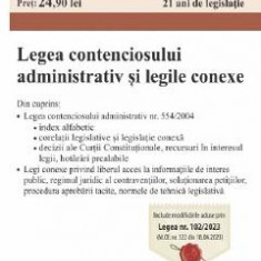 Legea contenciosului administrativ si legile conexe Act. 15 februarie 2024
