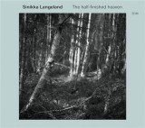 The Half-Finished Heaven | Sinikka Langeland, ECM Records