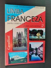 LIMBA FRANCEZA CLASA A VI A , LIMBA MODERNA 2 POPA SLAVESCU SOARE