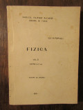 Fizica - Ion M. Popescu (vol. II partea a 2-a) (cu dedicație și autograf)