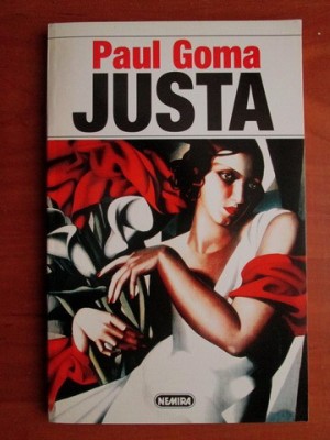 Paul Goma - Justa foto