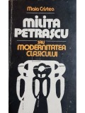 Maia Cristea - Milita Petrascu sau modernitatea clasicului (Editia: 1982)