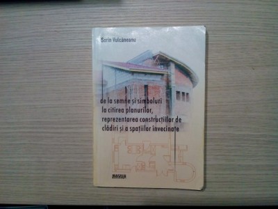 DE LA SEMNE SI SIMBOLURI LA CITIREA PLANURILOR, REPREZENTAREA CONSTRUCTIILOR... foto