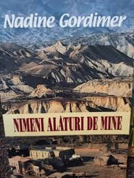 NIMENI ALATURI DE MINE - NADINE GORDIMER foto