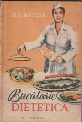 M. S. Marsak - Bucatarie dietetica foto