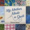 My Mother Made a Quilt