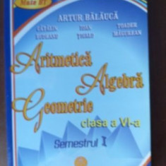 Aritmetica, algebra, geometrie clasa a VI-a Semestrul 1 Artur Balauca