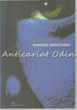 Resurse Interioare - Gelu Diaconu, Editura Marineasa, 2012, Roman, 74 pagini, ISBN 978-973-631-689-0