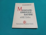 MEDITAȚII EPISTOLE SATIRE * GR. ALEXANDRESCU /PUBLICATE DE PETRE V. HANEȘ * 25