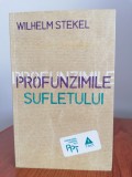 Wilhelm Stekel, Profunzimile sufletului