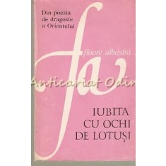 Iubita Cu Ochi De Lotusi