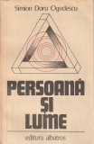 SIMION DORU OGODESCU - PERSOANA SI LUME