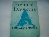 Dumnezeu: o amagire - Richard Dawkins
