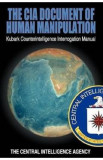 The CIA Document of Human Manipulation: Kubark Counterintelligence Interrogation Manual