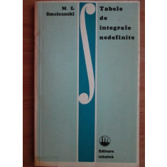 TABELE DE INTEGRALE NEDEFINITE - M.L. SMOLEANSKI