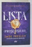 LISTA PROSCRISILOR , roman de JADE PRESLEY , 2026