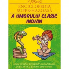 Maxi enciclopedia super-hazoasă a umorului clasic indian - Paperback brosat - *** - Ganesha