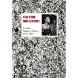 New York Mid-Century Post-War Capital of Culture, 1945-1965