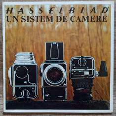 Hasselblad, un sistem de camere// brosura din perioada comunista