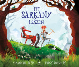 Itt s&aacute;rk&aacute;ny l&eacute;szen - Susannah Lloyd