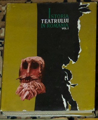 Istoria teatrului in Romania (Volum I) &amp;ndash; George Oprescu foto