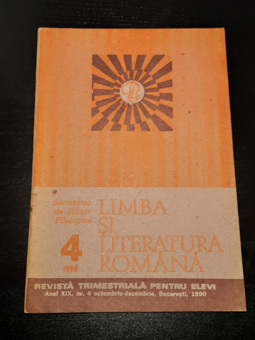 Limba si literatura romana, Nr. 4/1990 - Revista trimestriala pentru elevi