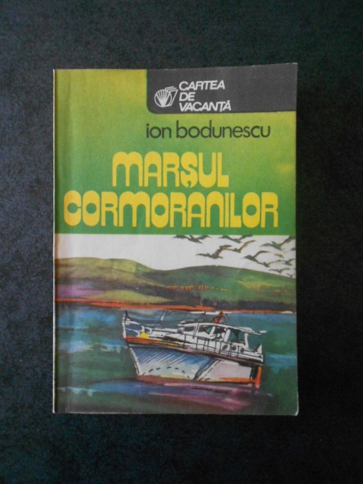 ION BODUNESCU - MARSUL CORMORANILOR