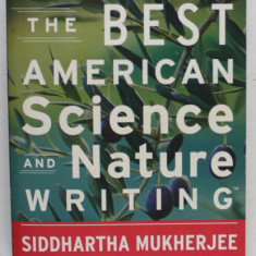 THE BEST AMERICAN SCIENCE AND NATURE WRITING by SIDDHARTHA MUKHERJEE , 2013