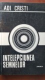 Intelepciunea semnelor Adi Cristi