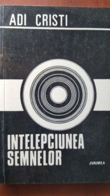 Intelepciunea semnelor Adi Cristi foto