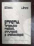 Empiemul Terapeutica Medicala, Chirurgicala, Anesteziologica - O.T. Iliescu, I. Brand, 1984, Academiei Romaniei, Medicina, Chirurgie