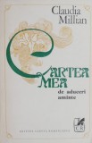 Cartea mea de aduceri aminte - Claudia Millian - Biografii, Memorii