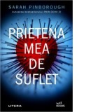 Prietena mea de suflet - Sarah Pinborough, Calin Andrei Popa