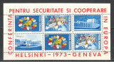 Romania.1973 Conferinta ptr. securitate si cooperare-Bl. TR.385, Nestampilat