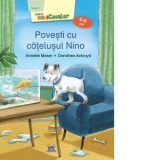 Povesti cu catelusul Nino. Nivelul I, 5-6 ani - Annette Moser